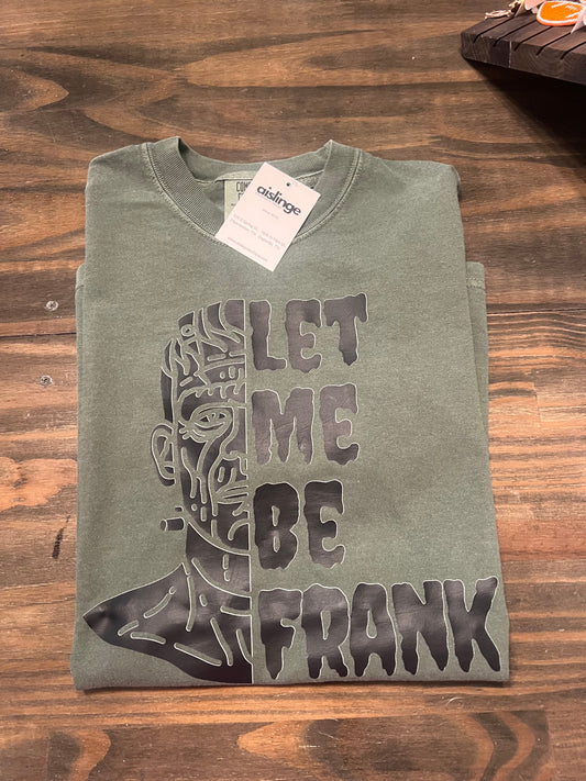 Let Me Be Frank